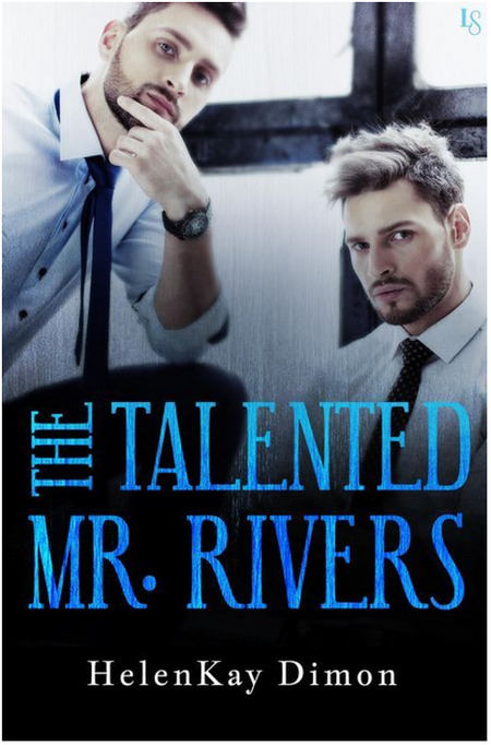 The Talented Mr. Rivers by HelenKay Dimon