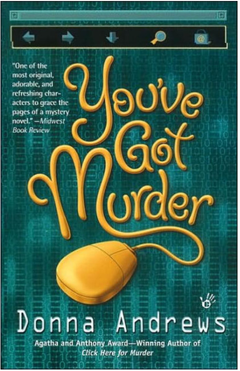You?ve Got Murder by Donna Andrews