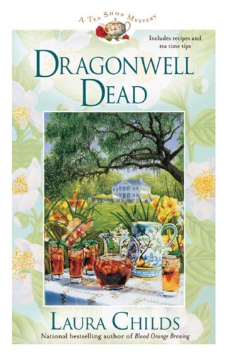Dragonwell Dead by Laura Childs