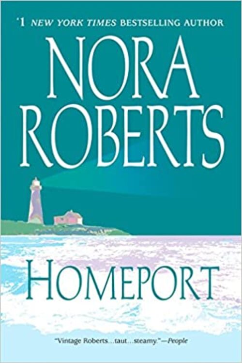 HOMEPORT by Nora Roberts