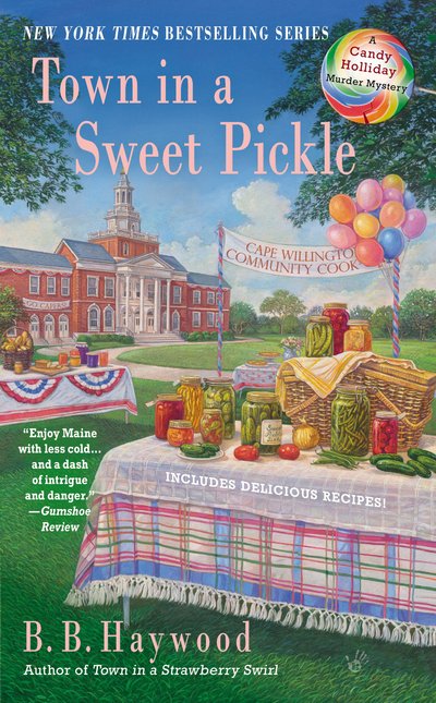 Town In A Sweet Pickle by B.B. Haywood