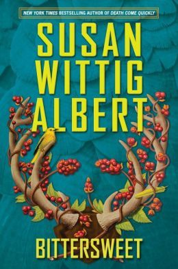 Bittersweet by Susan Wittig Albert