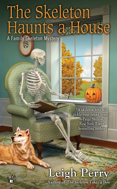 Excerpt of The Skeleton Haunts a House by Leigh Perry