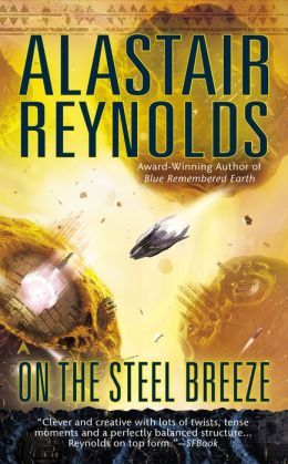 On the Steel Breeze by Alastair Reynolds
