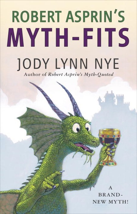Robert Asprin's Myth-Fits by Jody Lynn Nye
