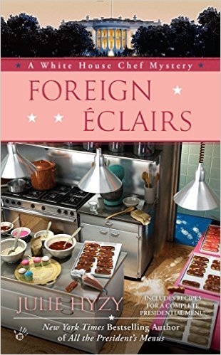 Foreign Eclairs by Julie Hyzy