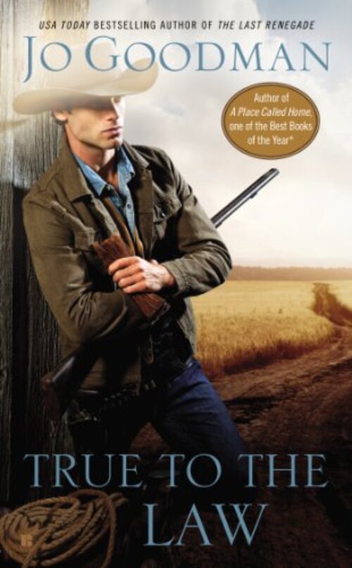 True To The Law by Jo Goodman