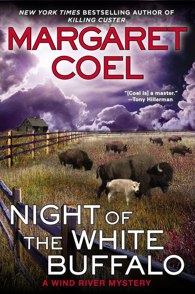 Night Of The White Buffalo by Margaret Coel