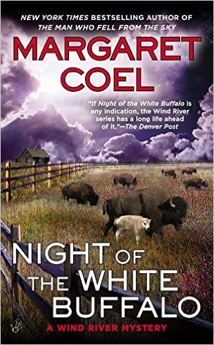 Night of the White Buffalo by Margaret Coel