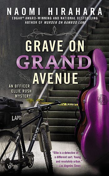 Grave On Grand Avenue by Naomi Hirahara