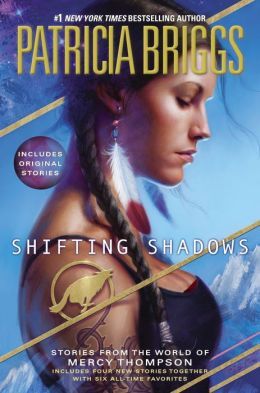 Shifting Shadows by Patricia Briggs
