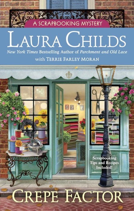 Crepe Factor by Laura Childs