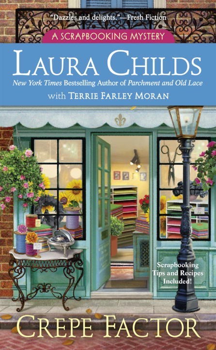 Crepe Factor by Laura Childs