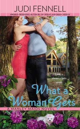 What A Woman Gets by Judi Fennell