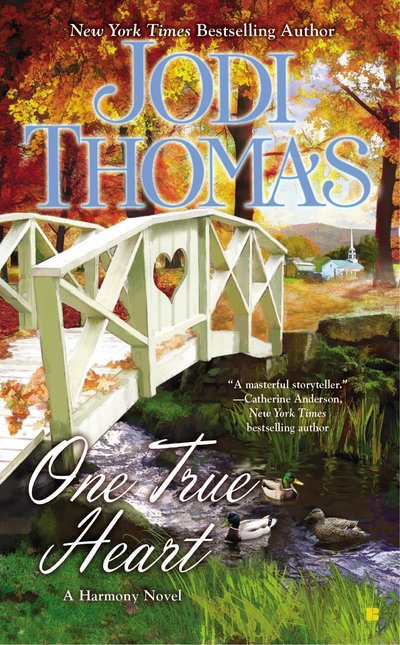 Excerpt of One True Heart by Jodi Thomas