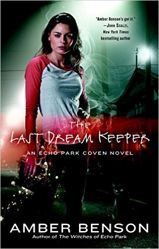 The Last Dream Keeper by Amber Benson