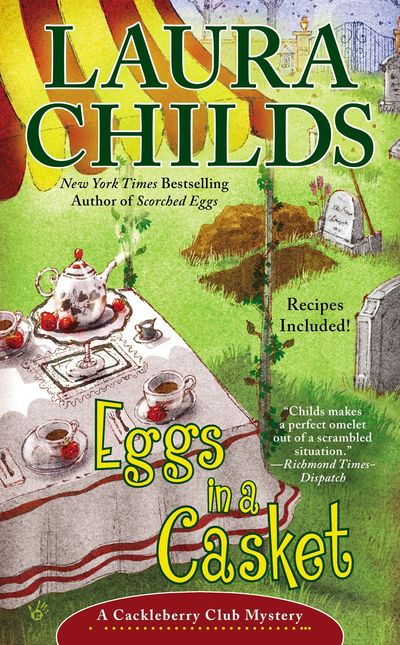 Eggs In A Casket by Laura Childs