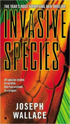 Invasive Species by Joseph Wallace