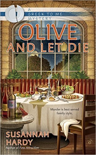 Olive and Let Die by Susannah Hardy