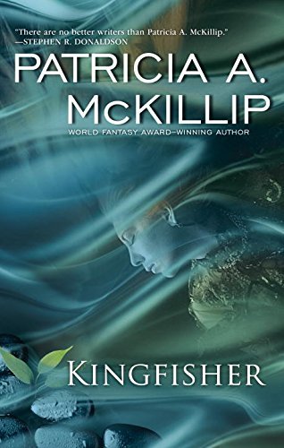 Kingfisher by Patricia A. McKillip