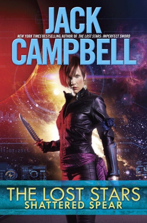 Shattered Spear by Jack Campbell