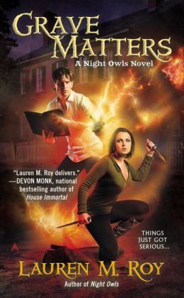 Grave Matters by Lauren M. Roy