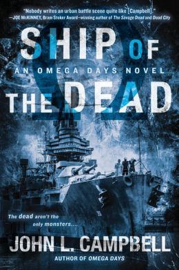 Ship of the Dead by John L. Campbell