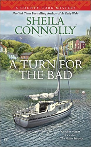 A Turn for the Bad by Sheila Connolly