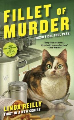 Fillet Of Murder by Linda Reilly