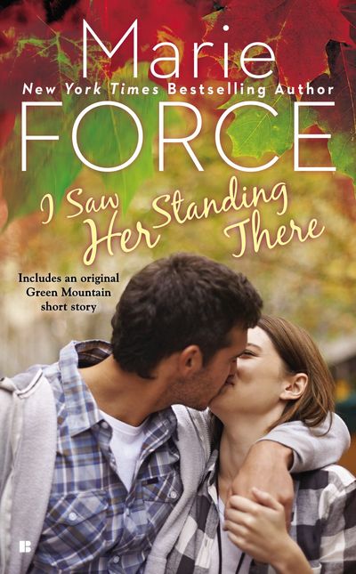 I Saw Her Standing There by Marie Force