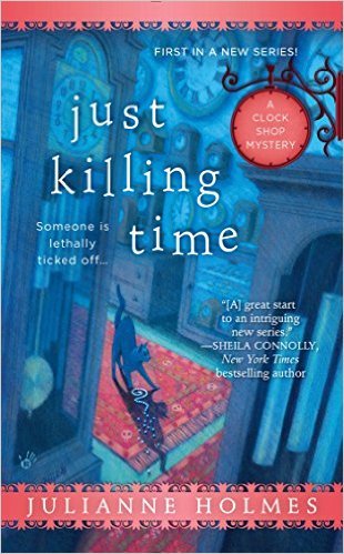 Just Killing Time by Julianne Holmes