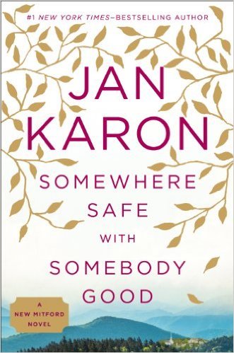 SOMEWHERE SAFE WITH SOMEBODY GOOD