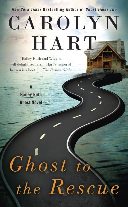 Ghost to the Rescue by Carolyn Hart