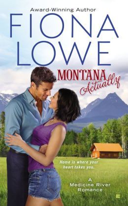 Montana Actually by Fiona Lowe