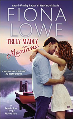 Truly Madly Montana by Fiona Lowe