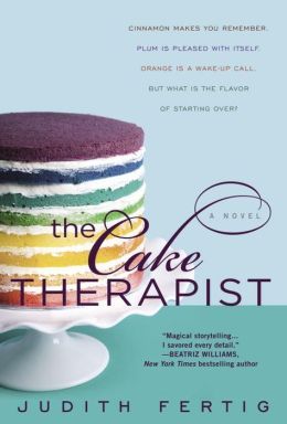 The Cake Therapist by Judith Fertig