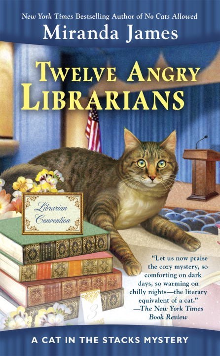 Twelve Angry Librarians by Miranda James