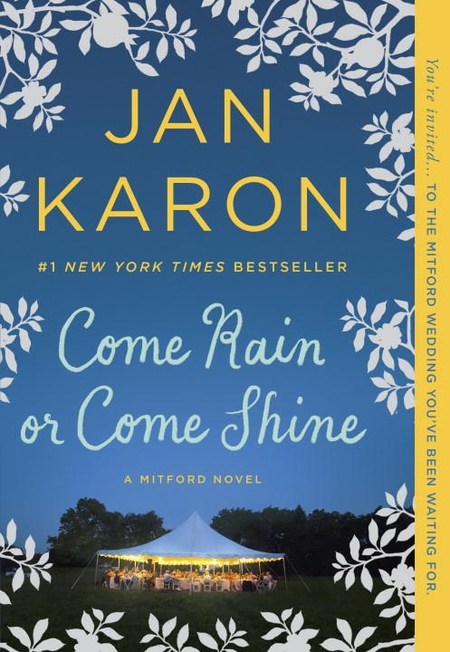 Come Rain or Come Shine by Jan Karon