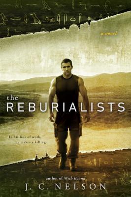 The Reburialists by J.C. Nelson