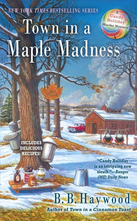 Town in a Maple Madness by B.B. Haywood