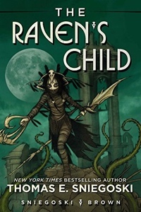 The Raven's Child by Tom Sniegoski