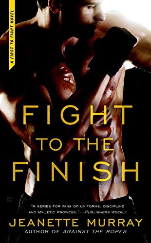 Fight to the Finish by Jeanette Murray