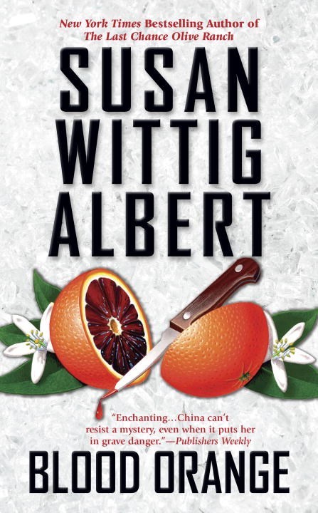 Blood Orange by Susan Wittig Albert