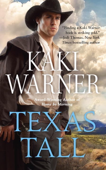 Texas Tall by Kaki Warner