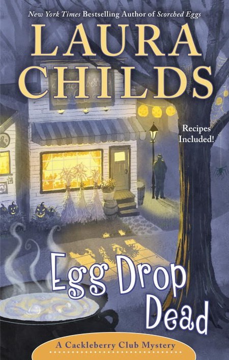 Egg Drop Dead by Laura Childs