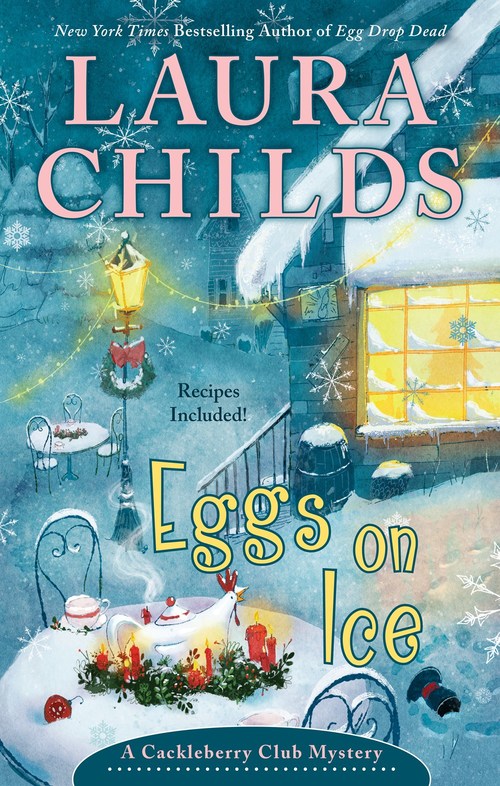 Eggs on Ice by Laura Childs