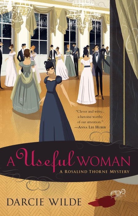A Useful Woman by Darcie Wilde
