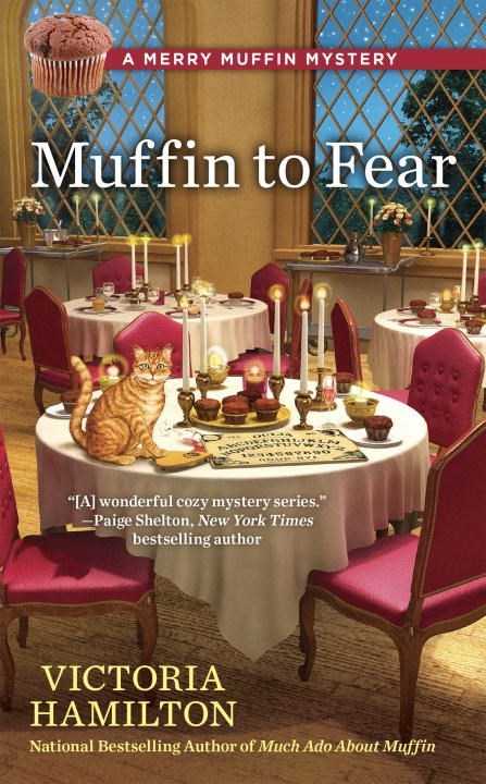 Muffin to Fear by Victoria Hamilton