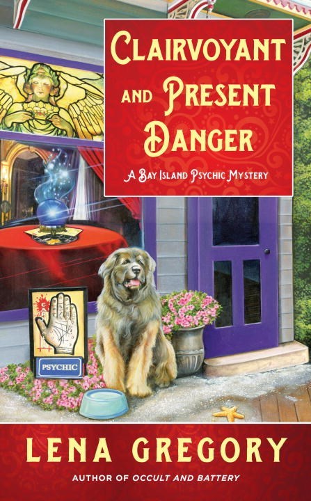 Clairvoyant and Present Danger by Lena Gregory