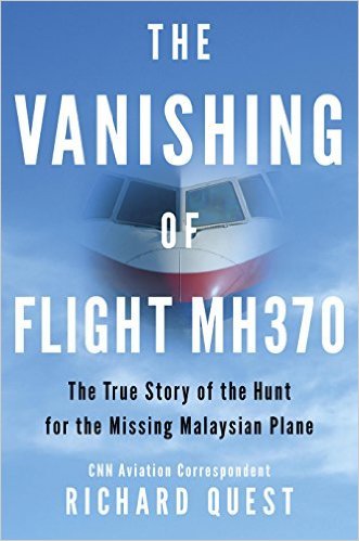 The Vanishing of Flight MH370 by Richard Quest
